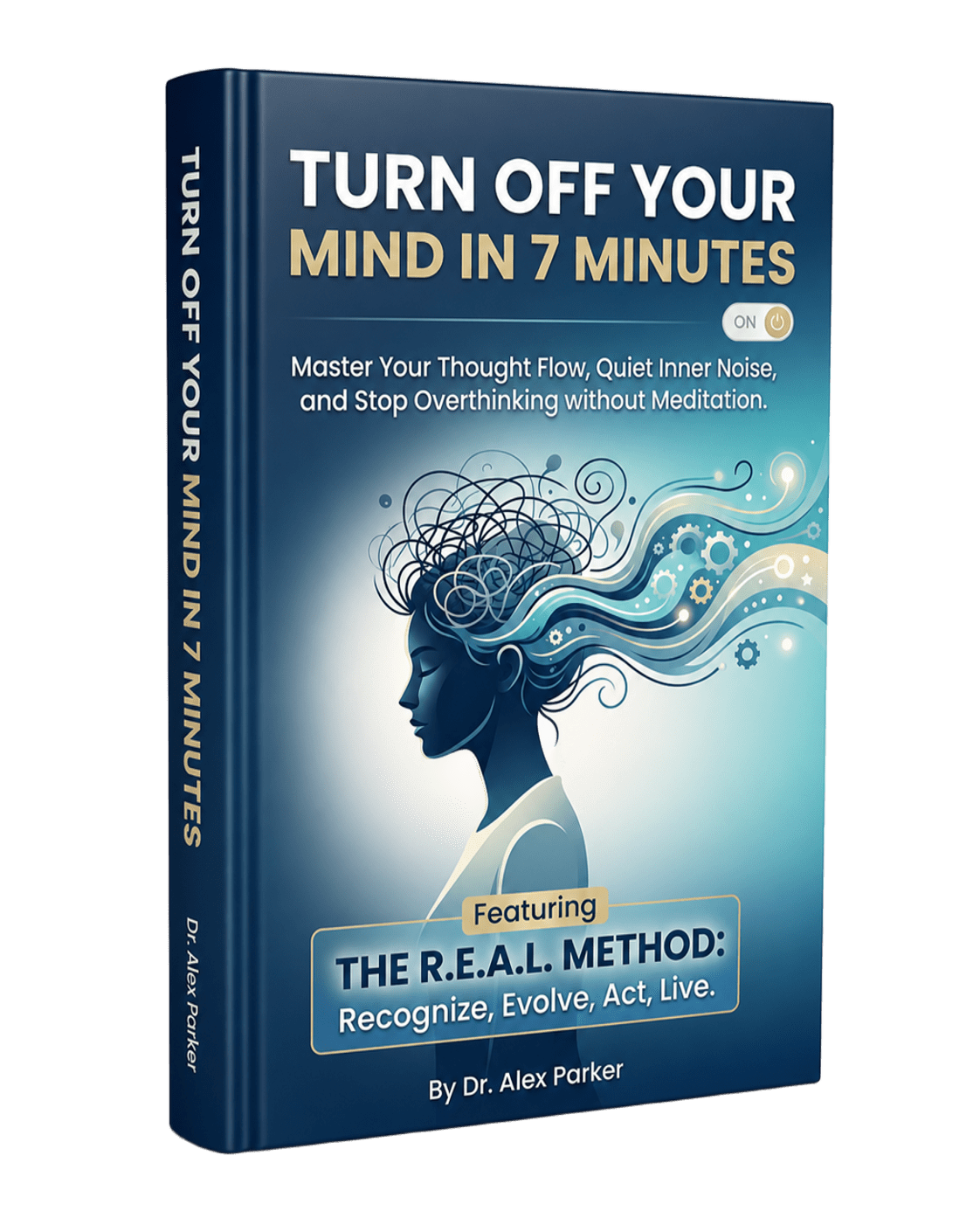 Digital ebook cover for Turn Off Your Mind in 7 Minutes